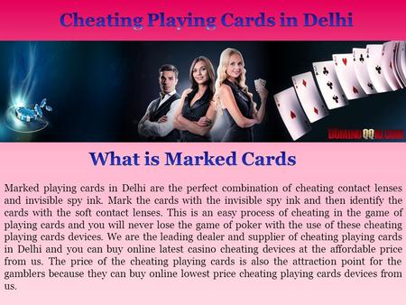 Best Cheating Playing Cards Devices in Delhi