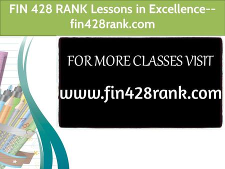 FIN 428 RANK Lessons in Excellence-- fin428rank.com.