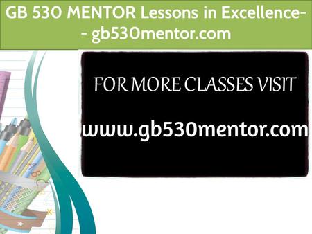 GB 530 MENTOR Lessons in Excellence- - gb530mentor.com.