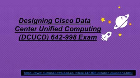 Get Latest Free 642-998 Exam Dumps Questions - 642-998 Exam Dumps - Dumps4Download