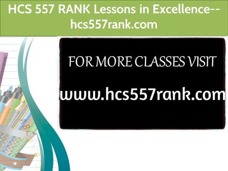 HCS 557 RANK Lessons in Excellence-- hcs557rank.com.