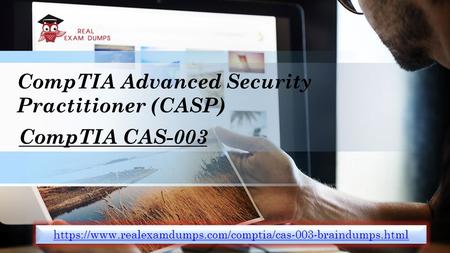 CompTIA CAS-003 Exam Study Material - CompTIA CAS-003 Exam Dumps Realexamdumps.com