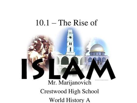 Mr. Marijanovich Crestwood High School World History A