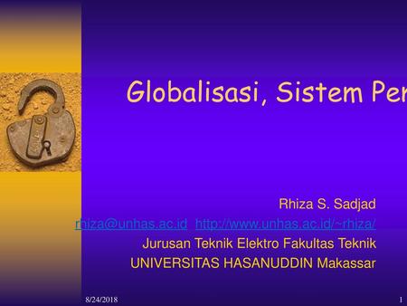 Globalisasi, Sistem Pembelajaran dan INTERNET