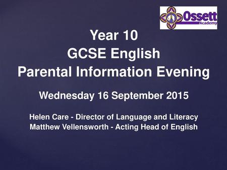 Year 10 GCSE English Parental Information Evening