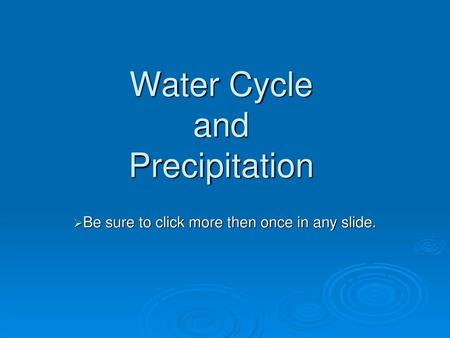 Water Cycle and Precipitation