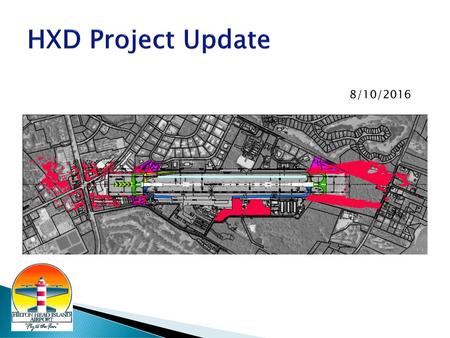 HXD Project Update 8/10/2016.