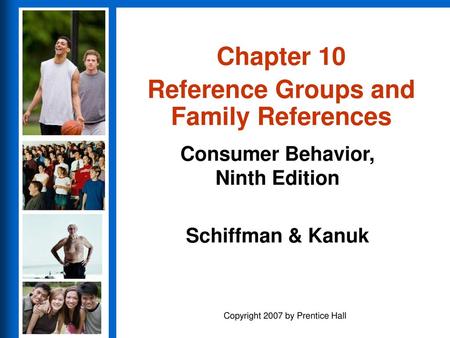 Chapter 10 Reference Groups and Family References