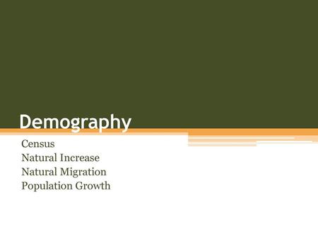 Census Natural Increase Natural Migration Population Growth