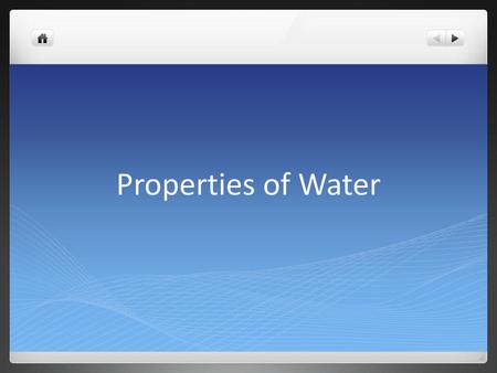 Properties of Water.