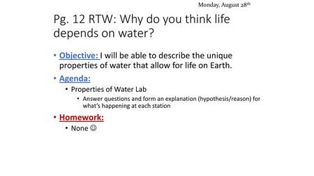 Pg. 12 RTW: Why do you think life depends on water?