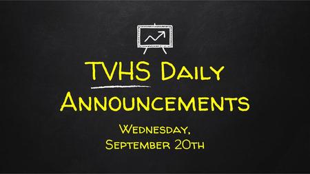 TVHS Daily Announcements