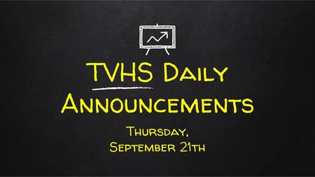 TVHS Daily Announcements