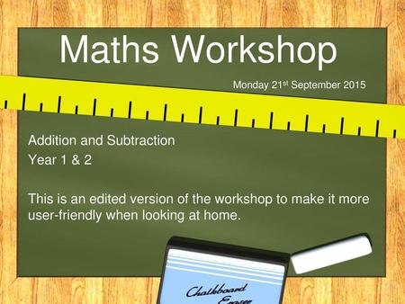 Maths Workshop Monday 21st September 2015