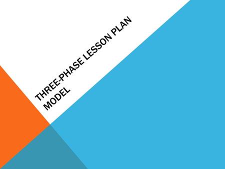 Three-Phase Lesson Plan Model