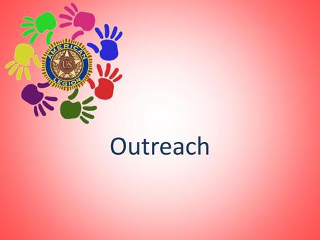 Outreach.