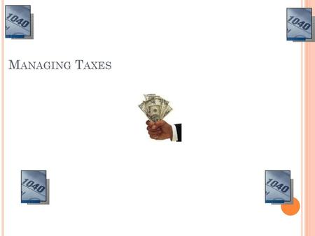 Managing Taxes.