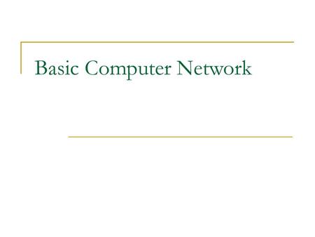 Basic Computer Network