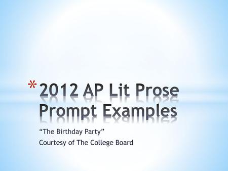 2012 AP Lit Prose Prompt Examples