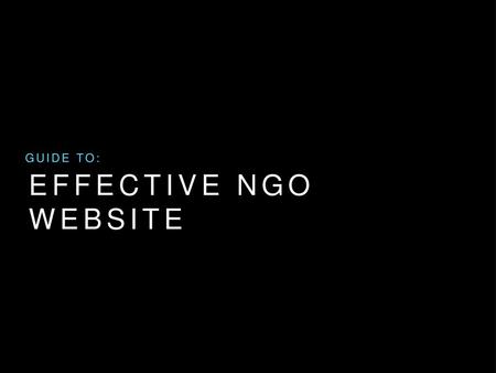 Guide to: Effective NGO website.