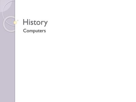 History Computers.