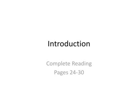 Complete Reading Pages 24-30