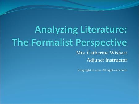 Analyzing Literature: The Formalist Perspective