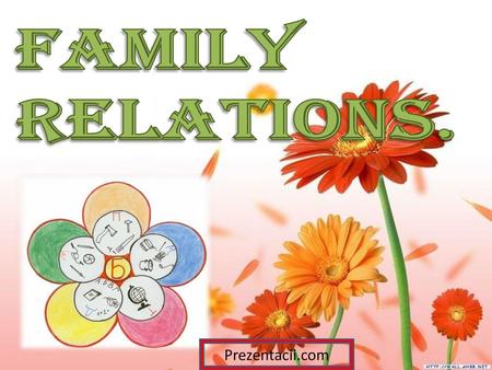 FAMILY RELATIONS. Prezentacii.com.