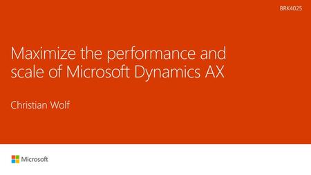 Maximize the performance and scale of Microsoft Dynamics AX