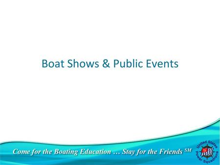 Boat Shows & Public Events