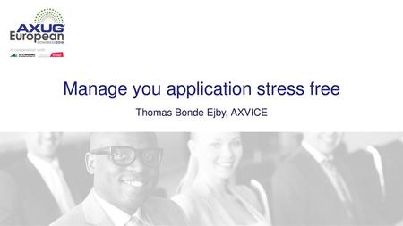 Manage you application stress free