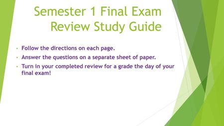 Semester 1 Final Exam Review Study Guide