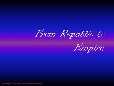 From Republic to Empire