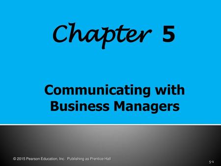 Communicating with Business Managers