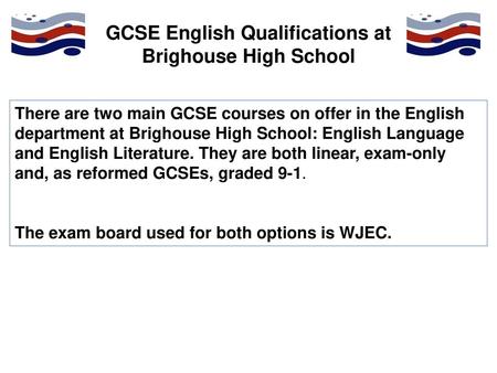 GCSE English Qualifications at Brighouse High School