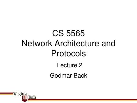 CS 5565 Network Architecture and Protocols