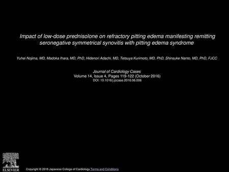 Impact of low-dose prednisolone on refractory pitting edema manifesting remitting seronegative symmetrical synovitis with pitting edema syndrome  Yuhei.