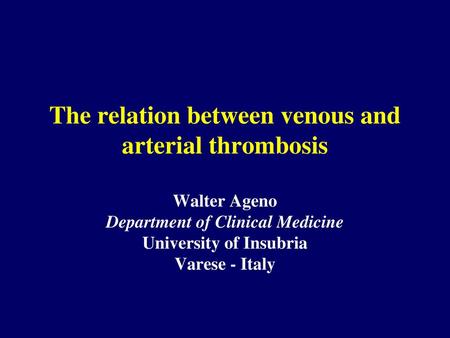 The relation between venous and arterial thrombosis