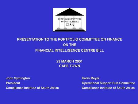 PRESENTATION TO THE PORTFOLIO COMMITTEE ON FINANCE ON THE