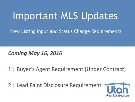 New Listing Input and Status Change Requirements