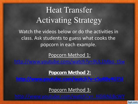 Heat Transfer Activating Strategy