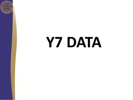 Y7 DATA.