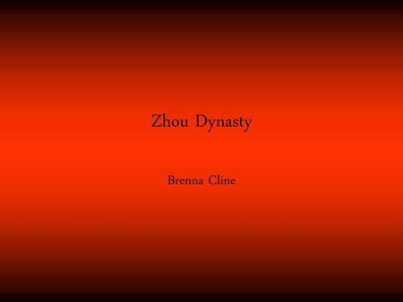 Zhou Dynasty Brenna Cline.