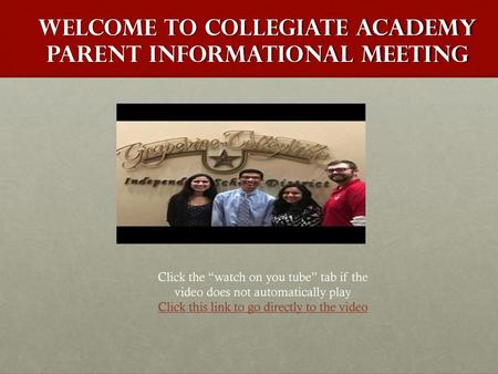 Welcome to Collegiate Academy Parent Informational meeting