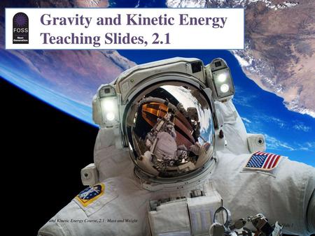 Gravity and Kinetic Energy Teaching Slides, 2.1