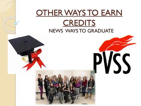 OTHER WAYS TO EARN CREDITS