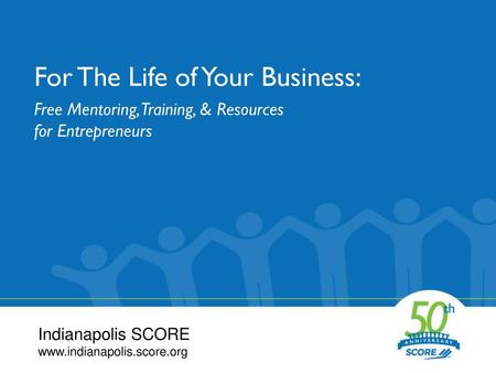 For The Life of Your Business: