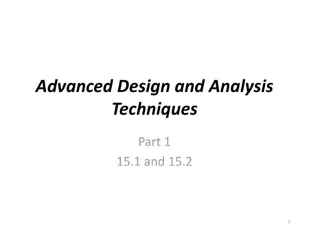 Advanced Design and Analysis Techniques