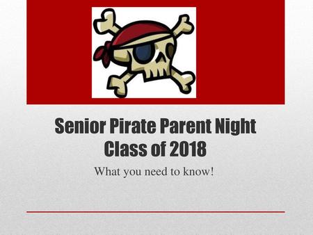 Senior Pirate Parent Night Class of 2018