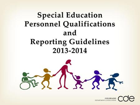 8/26/2018 Special Education Personnel Qualifications and Reporting Guidelines 2013-2014.